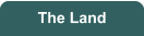 The Land